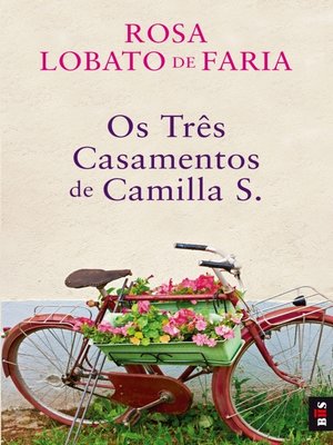 cover image of Os Três Casamentos de Camilla S.